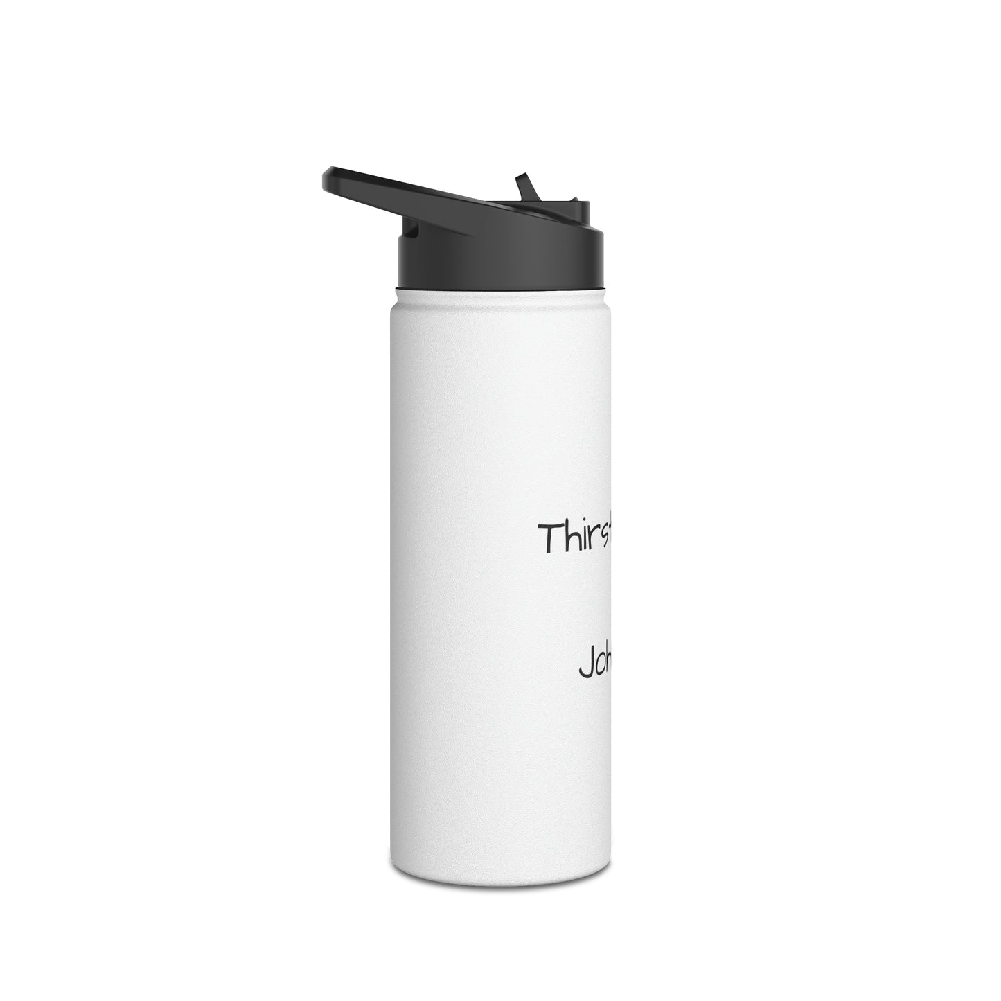 Stainless Steel Water Bottle (John 4:13)