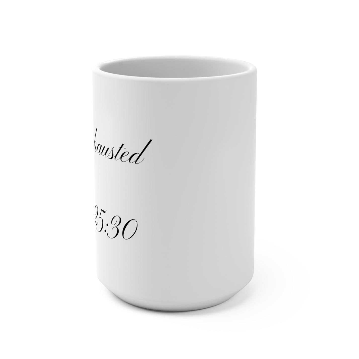 15oz Coffee Mug (Genesis 25:30)